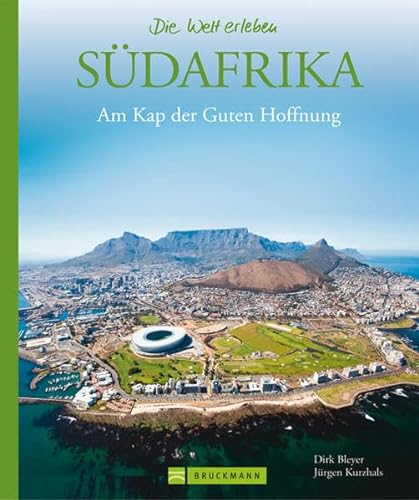 Südafrika – Die Welt erleben: Faszinierender Reise Bildband: Am Kap der Guten Hoffnung