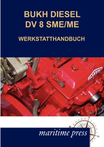 BUKH DIESEL DV 8SME/ME Workshop Manual: Werkstatthandbuch