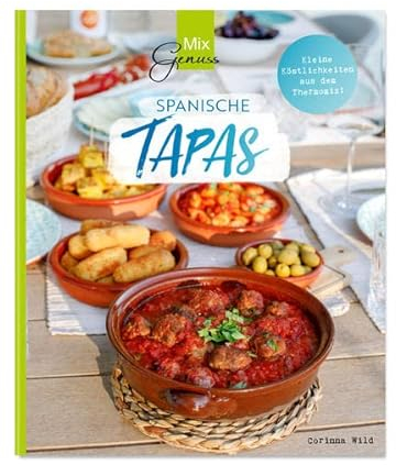 Spanische TAPAS: Kleine Köstlichkeiten aus dem Thermomix!