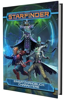 Starfinder Einsatzhandbuch: Charaktere