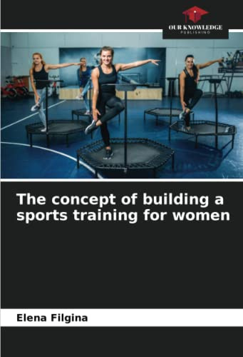 The concept of building a sports training for women: DE