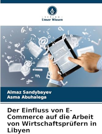 Der Einfluss von E-Commerce auf die Arbeit von Wirtschaftsprüfern in Libyen
