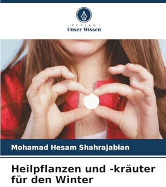 Heilpflanzen und -kräuter für den Winter