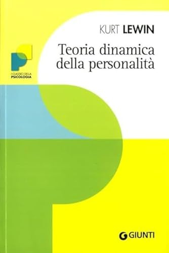 TEORIA DINAMICA DELLA PERSONALITA'