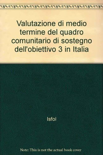 Valutazione di medio termine del quadro comunitario di sostegno dell'obiettivo 3 in Italia