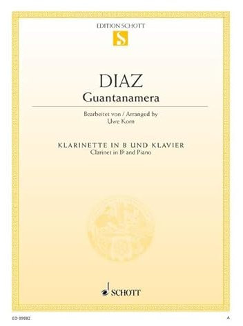 Guantanamera: Klarinette in B und Klavier. (Edition Schott Einzelausgabe)