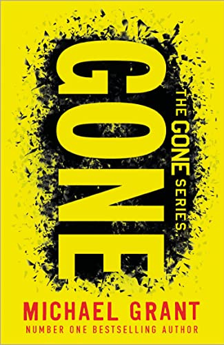Gone: The cult YA dystopian and post-apocalyptic thriller by no.1 globally bestselling author, Michael Grant (The Gone Series)
