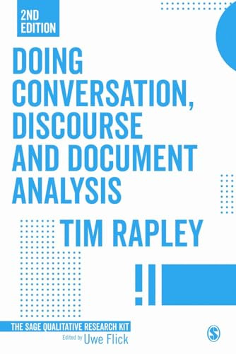 Doing Conversation, Discourse and Document Analysis: 7 (Qualitative Research Kit)