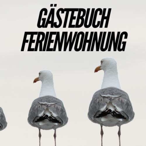 Gästebuch Ferienwohnung: Gästebuch für Ihre Ferienwohnung mit 100 gepunkteten Seiten / A5 / Feedback Lob Kritik