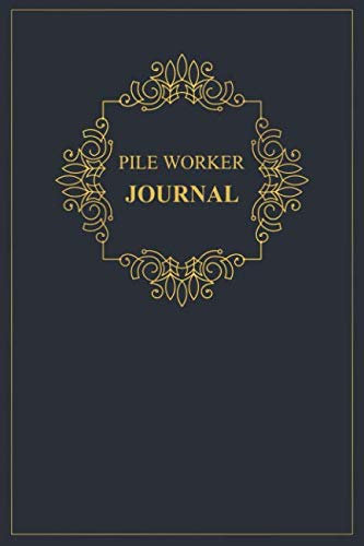 Pile Worker Journal: A classy black and gold Pile Worker Journal for day-to-day work