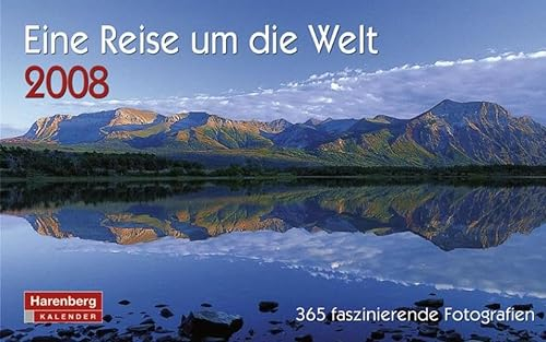 Harenberg Premium-Kalender Eine Reise um die Welt 2008