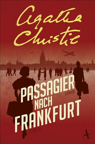 Passagier nach Frankfurt: Roman