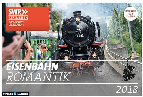 Eisenbahn-Romantik 2018: Der Kalender zur SWR Serie
