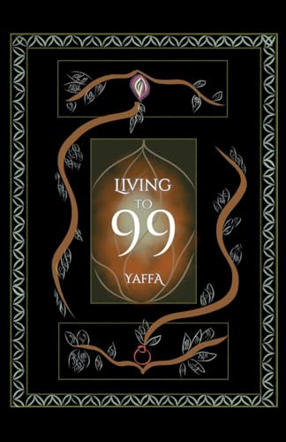 Living to 99: Collectivism, Non-Attachment, & Liberation