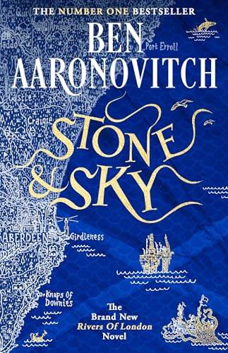 Stone and Sky: Book 10 in the #1 bestselling Rivers of London series