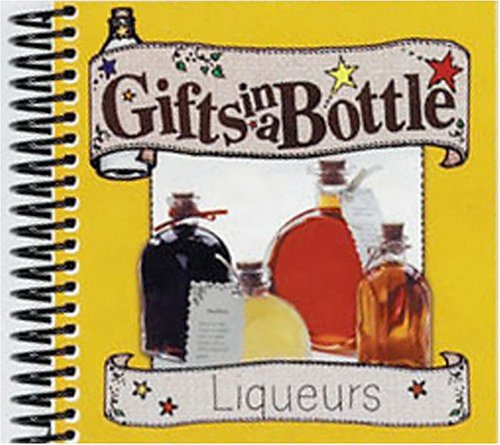 Liqueurs (Gifts in a Bottle)