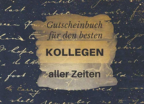 Gutscheinbuch für den besten Kollegen aller Zeiten: perfekt als Weihnachts oder Geburstagsgeschenk für deinen Bruder für mehr Freude, Spass ,Liebe und Unterhaltung (MarmorMarble, Band 1)