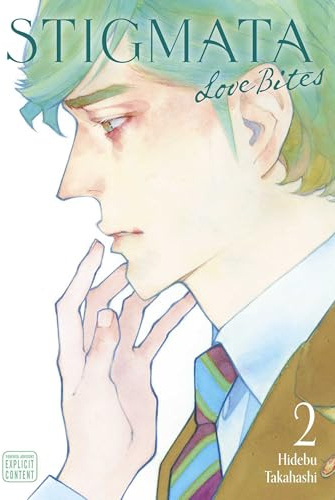 Stigmata: Love Bites, Vol. 2
