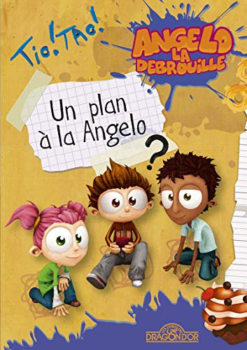 Angelo la Débrouille - Un plan à la Angelo (1)