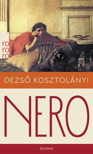 Nero, der blutige Dichter: Roman