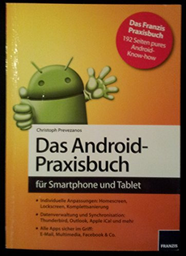 Das Android Praxisbuch: Für Smartphone und Tablet