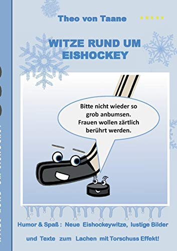 Witze rund um Eishockey: Humor & Spass: Neue Eishockeywitze, lustige Bilder und Texte zum Lachen mit Torschuss Effekt!