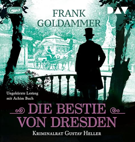 Die Bestie von Dresden. Kriminalrat Gustav Heller 3: Ungekürzte Lesung mit Achim Buch (1 mp3-CD)