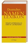 Deutsches Namenlexikon: Herkunft und Bedeutung von 15000 Vor- und Nachnamen
