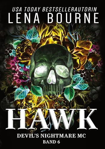 Hawk (Devil's Nightmare MC Serie, Band 6)