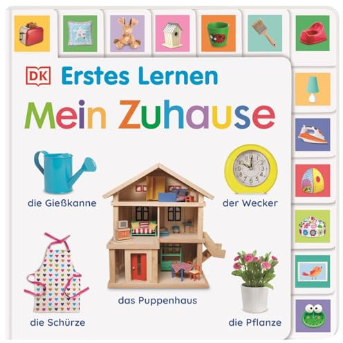 Erstes Lernen. Mein Zuhause: Pappbilderbuch mit Griff-Register und über 200 Fotos ab 1 Jahr
