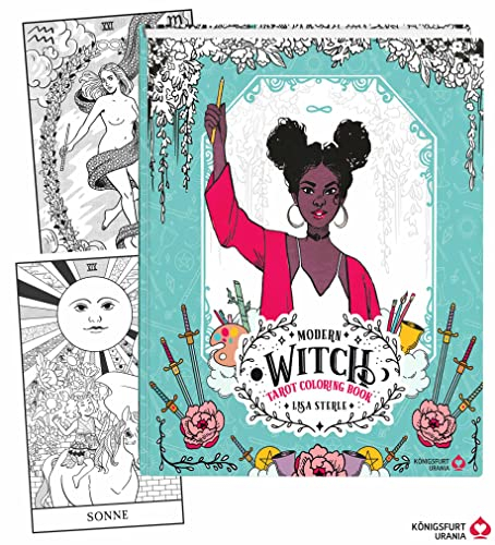 Modern Witch Tarot - Coloring Book: Modern, divers, kreativ - Mit vielen Extra-Informationen zu den bekannten Figuren (Tarotbuch Deutsch, Ausmalbuch für Erwachsene)