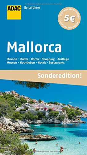ADAC Reiseführer Mallorca (Sonderedition): Palma Pollenca Alcúdia