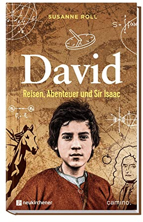 David: Reisen, Abenteuer und Sir Isaac