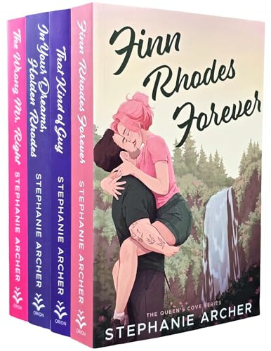 The Queen's Cove Series by Stephanie Archer 4 Books Collection Set (That Kind of Guy, The Wrong Mr Right, In Your Dreams, Holden Rhodes & Finn Rhodes Forever)