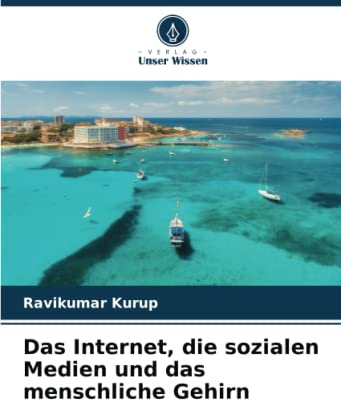 Das Internet, die sozialen Medien und das menschliche Gehirn: DE