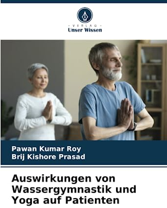 Auswirkungen von Wassergymnastik und Yoga auf Patienten: DE