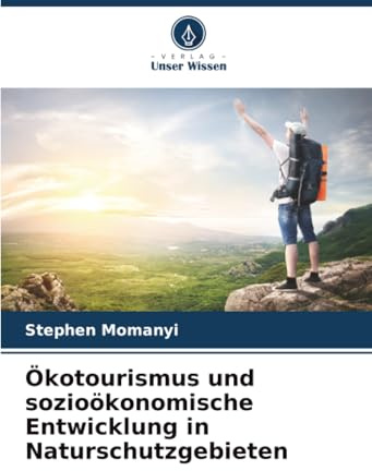 Ökotourismus und sozioökonomische Entwicklung in Naturschutzgebieten: DE