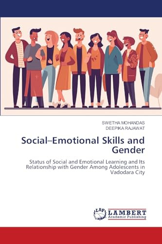 Social–Emotional Skills and Gender: Status of Social and Emotional Learning and Its Relationship with Gender Among Adolescents in Vadodara City