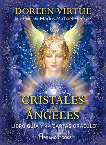 Cristales y Ángeles: Libro guía y 44 cartas oráculo (DOREEN VIRTUE)