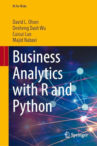 Business Analytics with R and Python (AI for Risks)