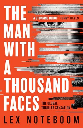The Man with a Thousand Faces: The gripping, unputdownable debut from the global thriller sensation!