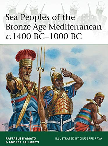 Sea Peoples of the Bronze Age Mediterranean c.1400 BC–1000 BC: 204 (Elite)