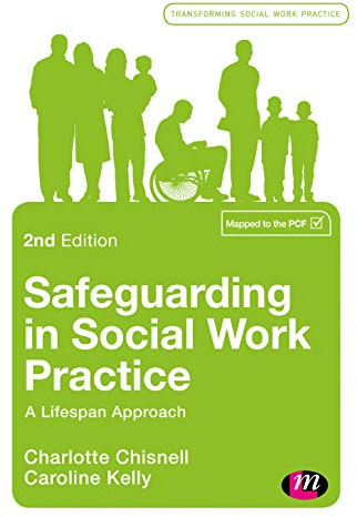 Safeguarding in Social Work Practice: A Lifespan Approach (Transforming Social Work Practice Series)