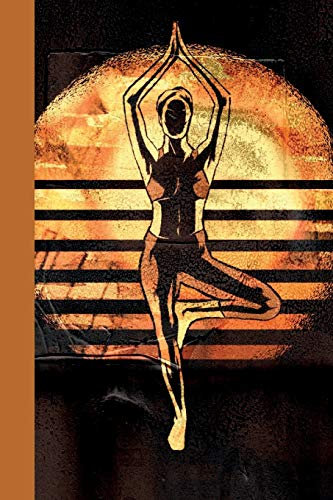 Yoga Sutras of Patanjali Notebook: Little Helper to write down your stretching and breathing exercises, good thoughts, fasting time and positive ... the day - Journal, Composition Book and Diary