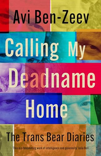 Calling My Deadname Home: the Trans Bear Diaries