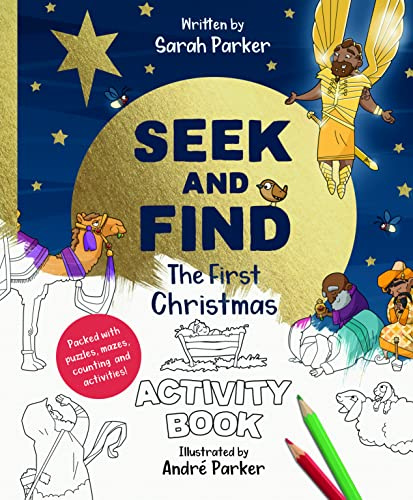 Seek and Find: The First Christmas Activity Book: Packed with Puzzles, Mazes, Counting, and Activities! (Christian Coloring and activity book to gift kids ages 4-8)