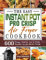 The Easy Instant Pot Pro Crisp Air Fryer Cookbook: 600 Crispy, Healthy, Fast & Fresh Recipes for the Whole Family