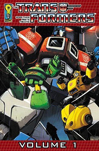Transformers: Generation One Volume 1 (The Transformers)