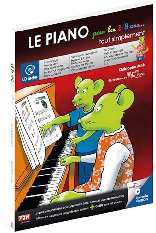 Le Piano Pour Les 5/8 Ans... Tout Simplement: 20 Morceaux: Classique, Jazz, Variete, Comptines