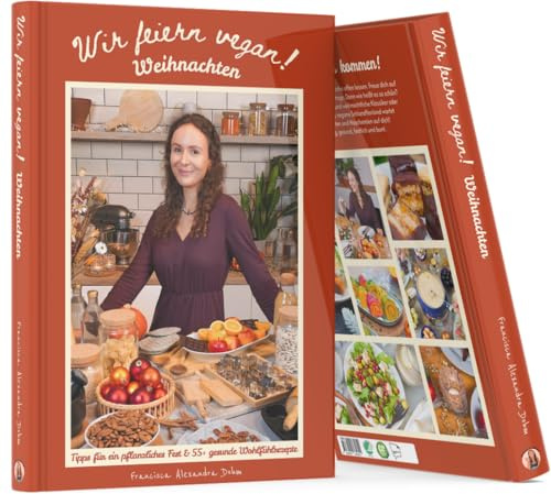 Kochbuch - Wir feiern vegan! Weihnachten